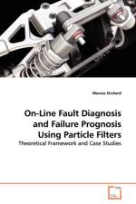 On-Line Fault Diagnosis and Failure Prognosis Using Particle Filters af Marcos Orchard