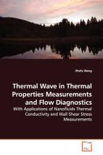 Thermal Wave in Thermal Properties Measurements and Flow Diagnostics af Zhefu Wang