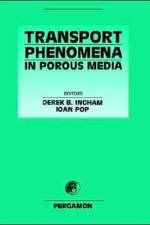 Transport Phenomena in Porous Media af Derek B (Department of Applied Mathematics Ingham