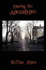 During the Apocalypse af Steffan Piper