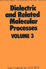 Dielectric and Related Molecular Processes