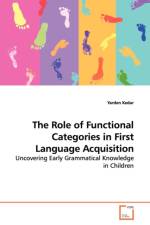 The Role of Functional Categories in First Language Acquisition af Yarden Kedar
