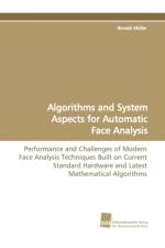 Algorithms and System Aspects for Automatic Face Analysis af Ronald Mller