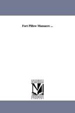 Fort Pillow Massacre ... af United States Congress Joint Committee