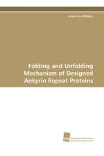 Folding and Unfolding Mechanism of Designed Ankyrin Repeat Proteins af Svava Kim Wetzel