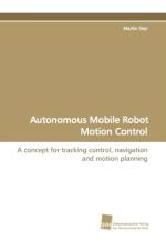 Autonomous Mobile Robot Motion Control af Martin Seyr