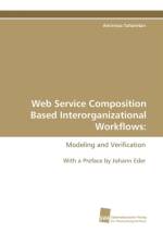 Web Service Composition Based Interorganizational Workflows af Amirreza Tahamtan