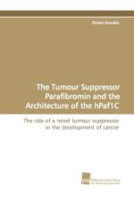 The Tumour Suppressor Parafibromin and the Architecture of the Hpaf1c af Florian Kowalke