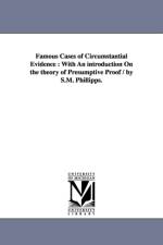 Famous Cases of Circumstantial Evidence af Samuel March Phillips