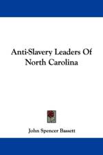 Anti-Slavery Leaders Of North Carolina af John Spencer Bassett