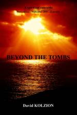 Beyond the Tombs af David Kolzion