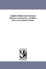 English Serfdom and American Slavery af Lucien Bonaparte Chase