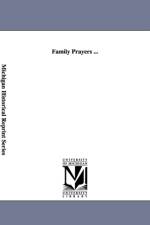 Family Prayers ... af John R (John Ross) Macduff