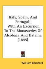 Italy, Spain, And Portugal af William Beckford