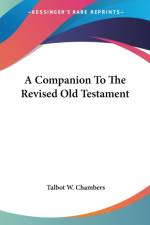 A Companion To The Revised Old Testament af Talbot W. Chambers