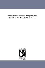 Inner Rome af Clement Moore Butler