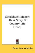 Singlehurst Manor af Emma Jane Worboise