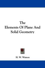 Elements Of Plane And Solid Geometry af H. W. Watson