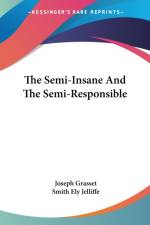 The Semi-Insane And The Semi-Responsible af Joseph Grasset