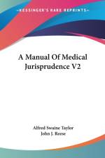 A Manual Of Medical Jurisprudence V2