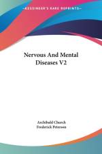 Nervous And Mental Diseases V2 af Archibald Church