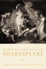 Through the Eyes of Shakespeare af Lashandia Tynise Billingsley