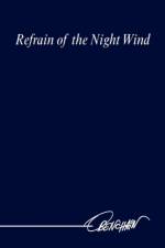 Refrain of the Night Wind af Phillip Obenchain