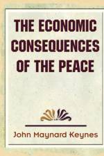 The Economic Consequences of the Peace af J M Keynes