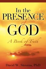 In the Presence of God af David W Stevens