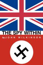 Spy Within af John (Amersham Hospital England UK) Wilkinson