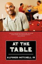 At The Table af Alfonzo Mitchell