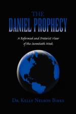 The Daniel Prophecy af Kelly Nelson Birks