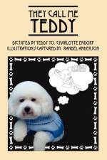 They Call Me Teddy af Charlotte Endorf