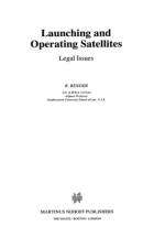 Launching and Operating Satellites: Legal Issues af R. Bender