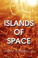 Islands of Space af John W Campbell