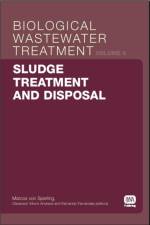 Sludge Treatment and Disposal af Cleverson Vitorio Andreoli