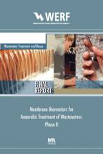 Membrane Bioreactors for Anaerobic Treatment of Wastewaters (Phase II) af E. R. Hall