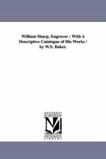 William Sharp, Engraver af William Spohn Baker