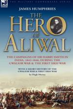 The Hero of Aliwal af James Humphries