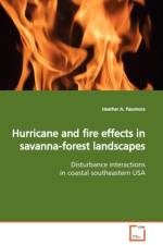 Hurricane and fire effects in savanna-forest landscapes af Heather A Passmore