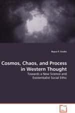 Cosmos, Chaos, and Process in Western Thought af Royce P Grubic