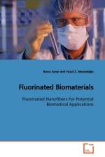 Fluorinated Biomaterials af Burcu Saner