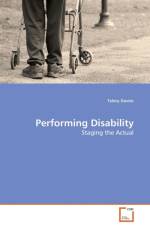 Performing Disability - Staging the Actual af Telory Davies