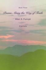 Poems Along the Way of Truth af Allen S Funnye