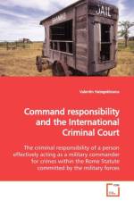 Command responsibility and the International Criminal Court af Valentin Hategekimana