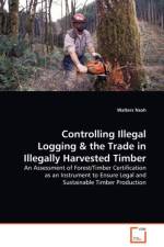 Controlling Illegal Logging af Walters Nsoh