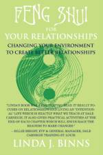 Feng Shui for Your Relationships af Linda J Binns