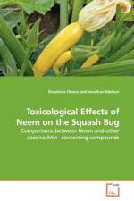 Toxicological Effects of Neem on the Squash Bug af Onesimus Otieno
