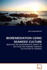 Bioremediation Using Seaweed Culture af John Craig Sanderson