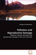 Pollution and Reproductive Damage af Mozhgan Savabieasfahani
